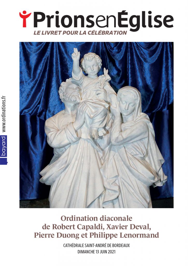 Ordination diaconale de Robert Capaldi, Xavier Deval, Pierre Duong et Philippe Lenormand, le dimanche 13 juin 2021 - Cathédrale Saint-André de Bordeaux - Diocèse de Bordeaux
