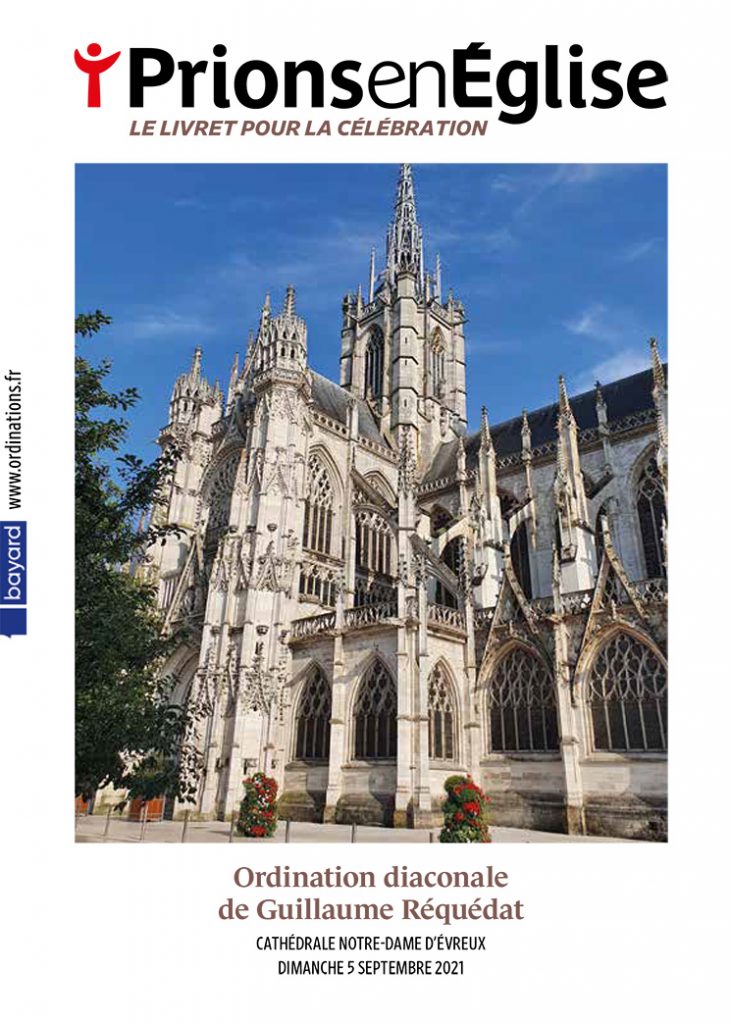 Ordination diaconale de Guillaume Réquédat Cathédrale Notre-Dame d’Évreux, le dimanche 5 septembre 2021 – Diocèse d’Évreux