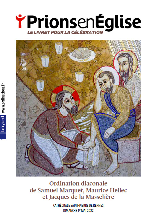 Ordination diaconale de Samuel Marquet, Maurice Hellec et Jacques de la Masselière, Cathédrale Saint-Pierre, le dimanche 1er mai 2022 – Diocèse de Rennes