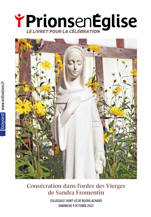 Consécration dans l’ordre des Vierges de Sandra Fromentin - Collégiale Saint-Lô de Bourg-Achard, le dimanche 9 octobre 2022 – Diocèse d'Évreux