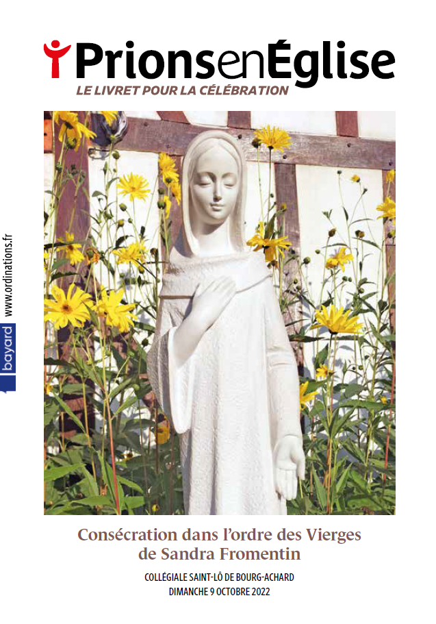 Consécration dans l’ordre des Vierges de Sandra- Collégiale Saint-Lô de Bourg-Achard, le dimanche 9 octobre 2022 – Diocèse d'Évreux