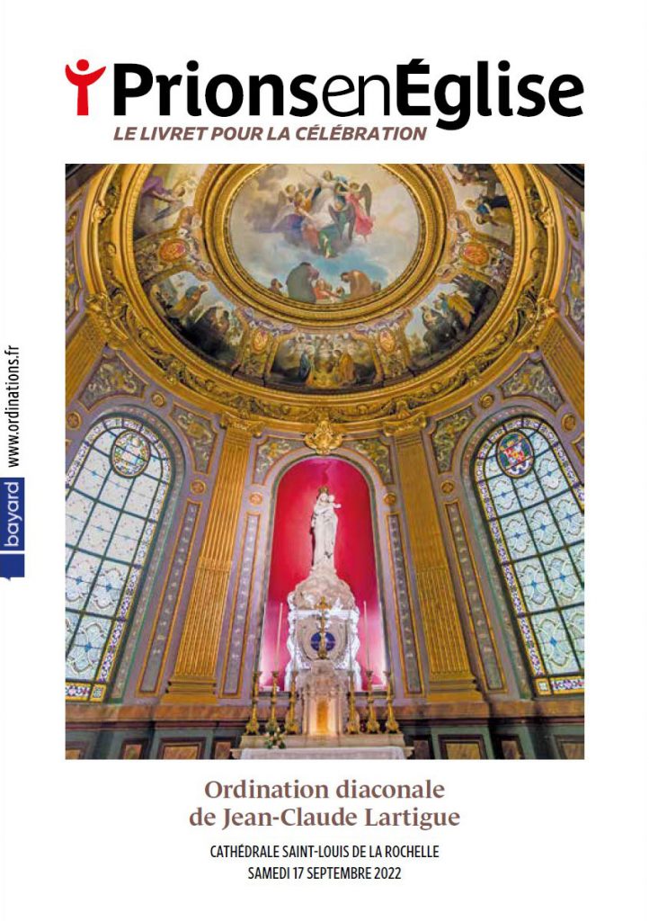 Ordination diaconale de Jean-Claude Lartigue - Cathédrale Saint-Louis de La Rochelle - Samedi 17 septembre 2022 - Diocèse de La Rochelle
