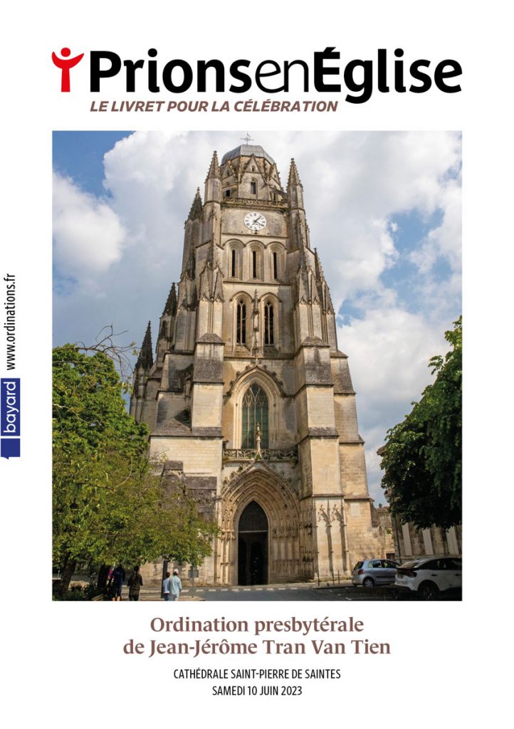 Ordination presbytérale de Jean-Jérôme Tran Van Tien Cathédrale Saint-Pierre de Saintes, le samedi 10 juin 2023 - Diocèse de La Rochelle et Saintes